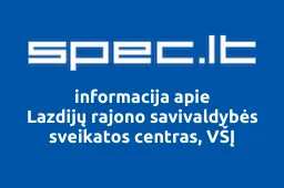 Lazdijų rajono savivaldybės sveikatos centras, VŠĮ | spec.lt