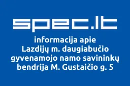 Lazdijų m. daugiabučio gyvenamojo namo savininkų bendrija M. Gustaičio g. 5 iliustracija
