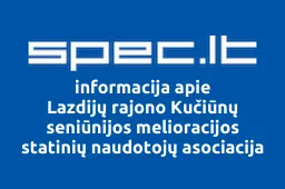 Lazdijų rajono Kučiūnų seniūnijos melioracijos statinių naudotojų asociacija | spec.lt