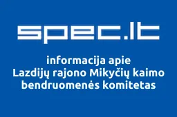 Lazdijų rajono Mikyčių kaimo bendruomenės komitetas iliustracija