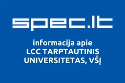 LCC TARPTAUTINIS UNIVERSITETAS, VŠĮ iliustracija