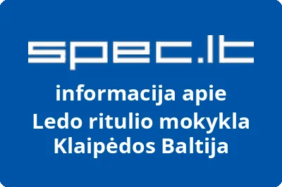 Ledo ritulio mokykla Klaipėdos Baltija