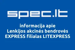 Lenkijos akcinės bendrovės EXPRESS filialas LITEXPRESS | spec.lt