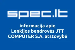 Lenkijos bendrovės JTT COMPUTER S.A. atstovybė | spec.lt