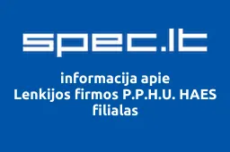 Lenkijos firmos P.P.H.U. HAES filialas | spec.lt