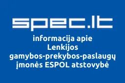 Lenkijos gamybos-prekybos-paslaugų įmonės ESPOL atstovybė iliustracija