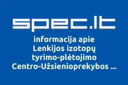 Lenkijos izotopų tyrimo-plėtojimo Centro-Užsienioprekybos biuro POLATOM atstovybė | spec.lt