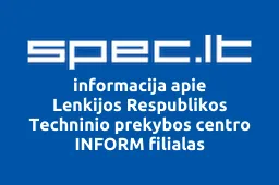 Lenkijos Respublikos Techninio prekybos centro INFORM filialas iliustracija