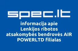 Lenkijos ribotos atsakomybės bendrovės AIR POWERLTD filialas | spec.lt