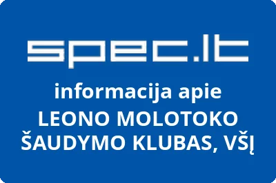 LEONO MOLOTOKO ŠAUDYMO KLUBAS, VŠĮ