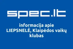 LIEPSNELĖ, Klaipėdos vaikų klubas | spec.lt