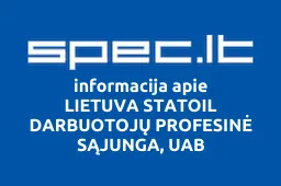 LIETUVA STATOIL DARBUOTOJŲ PROFESINĖ SĄJUNGA, UAB | spec.lt
