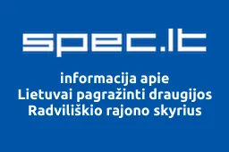Lietuvai pagražinti draugijos Radviliškio rajono skyrius iliustracija
