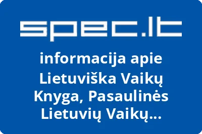 Lietuviška Vaikų Knyga, Pasaulinės Lietuvių Vaikų Literatūros Asociacijos Leidykla, VŠĮ