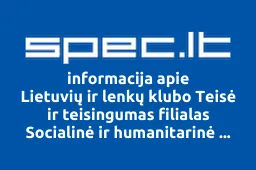 Lietuvių ir lenkų klubo Teisė ir teisingumas filialas Socialinė ir humanitarinė pagalba iliustracija