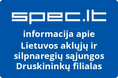 Lietuvos aklųjų ir silpnaregių sąjungos Druskininkų filialas