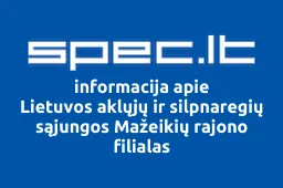 Lietuvos aklųjų ir silpnaregių sąjungos Mažeikių rajono filialas | spec.lt