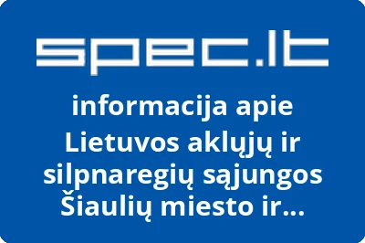 Lietuvos aklųjų ir silpnaregių sąjungos Šiaulių miesto ir rajono filialas