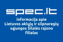 Lietuvos aklųjų ir silpnaregių sąjungos Šilalės rajono filialas | spec.lt