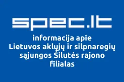 Lietuvos aklųjų ir silpnaregių sąjungos Šilutės rajono filialas | spec.lt