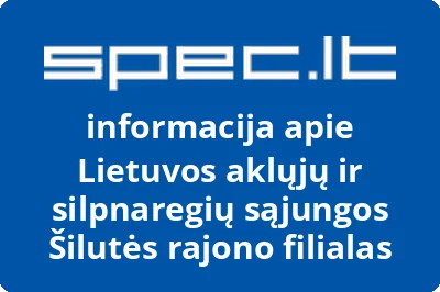 Lietuvos aklųjų ir silpnaregių sąjungos Šilutės rajono filialas