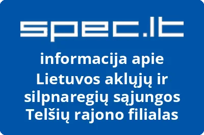 Lietuvos aklųjų ir silpnaregių sąjungos Telšių rajono filialas