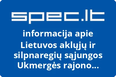 Lietuvos aklųjų ir silpnaregių sąjungos Ukmergės rajono filialas