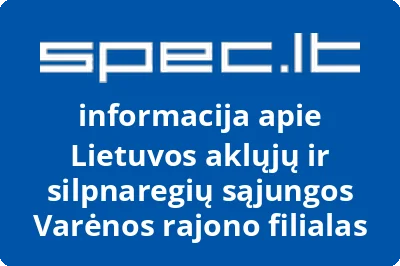 Lietuvos aklųjų ir silpnaregių sąjungos Varėnos rajono filialas