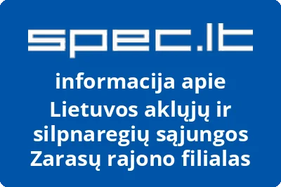 Lietuvos aklųjų ir silpnaregių sąjungos Zarasų rajono filialas