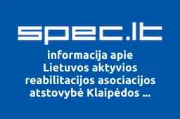 Lietuvos aktyvios reabilitacijos asociacijos atstovybė Klaipėdos apskrityje | spec.lt