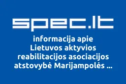 Lietuvos aktyvios reabilitacijos asociacijos atstovybė Marijampolės apskrityje | spec.lt