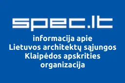 Lietuvos architektų sąjungos Klaipėdos apskrities organizacija | spec.lt