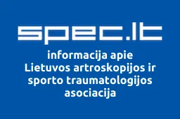 Lietuvos artroskopijos ir sporto traumatologijos asociacija | spec.lt