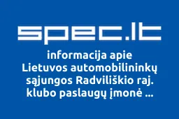 Lietuvos automobilininkų sąjungos Radviliškio raj. klubo paslaugų įmonė Signalas | spec.lt