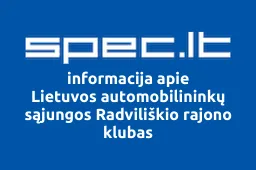 Lietuvos automobilininkų sąjungos Radviliškio rajono klubas | spec.lt