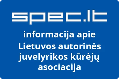 Lietuvos autorinės juvelyrikos kūrėjų asociacija
