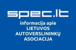 LIETUVOS AUTOVERSLININKŲ ASOCIACIJA | spec.lt
