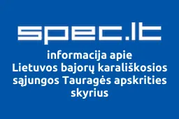 Lietuvos bajorų karališkosios sąjungos Tauragės apskrities skyrius | spec.lt
