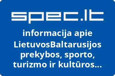 LietuvosBaltarusijos prekybos, sporto, turizmo ir kultūros viešoji įstaiga Griunvald
