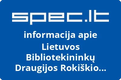 Lietuvos Bibliotekininkų Draugijos Rokiškio Skyrius