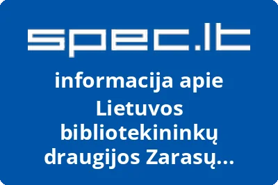 Lietuvos bibliotekininkų draugijos Zarasų skyrius | spec.lt