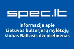 Lietuvos bulterjerų mylėtojų klubas Baltasis džentelmenas | spec.lt