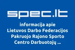 Lietuvos Darbo Federacijos Pakruojo Rajono Sporto Centro Darbuotojų Profesinė Sąjunga