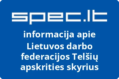 Lietuvos darbo federacijos Telšių apskrities skyrius