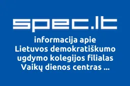 Lietuvos demokratiškumo ugdymo kolegijos filialas Vaikų dienos centras Navininkai iliustracija