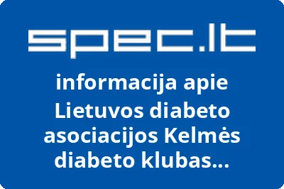 Lietuvos diabeto asociacijos Kelmės diabeto klubas DiabetasC, AB