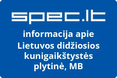Lietuvos didžiosios kunigaikštystės plytinė, MB