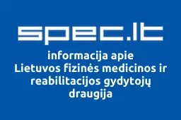 Lietuvos fizinės medicinos ir reabilitacijos gydytojų draugija | spec.lt