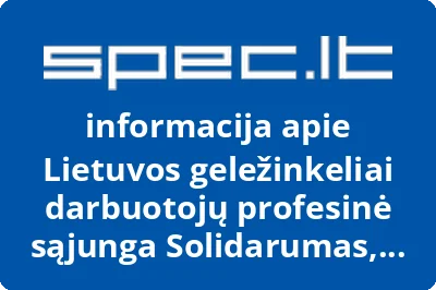 Lietuvos geležinkeliai darbuotojų profesinė sąjunga Solidarumas, AB