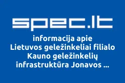 Lietuvos geležinkeliai filialo Kauno geležinkelių infrastruktūra Jonavos geležinkelio ruožo darbuotojų profesinė sąjunga, AB | spec.lt